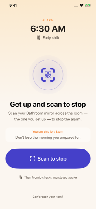 The Mornio alarm screen: &ldquo;Get up and scan to stop&rdquo;, with a Scan to stop button and a reminder that Mornio checks you stayed awake.